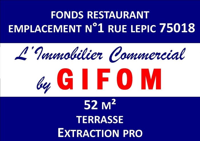 Vente Fonds restauration rapide rue Lepic 75018 PARIS.