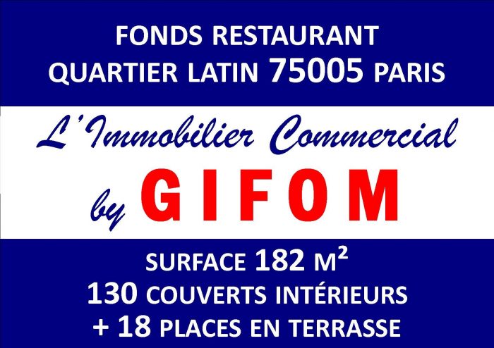 GIFOM - fonds restaurant avec terrasse, quartier Latin prox Notre Dame 75005 PARIS