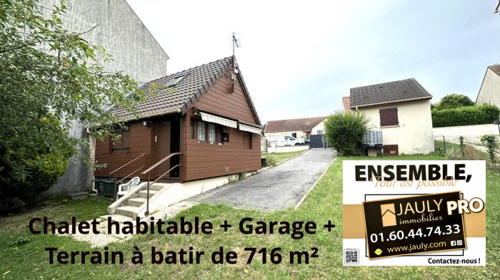 Chalet habitable + Garage + Terrain à batir de 716 m²